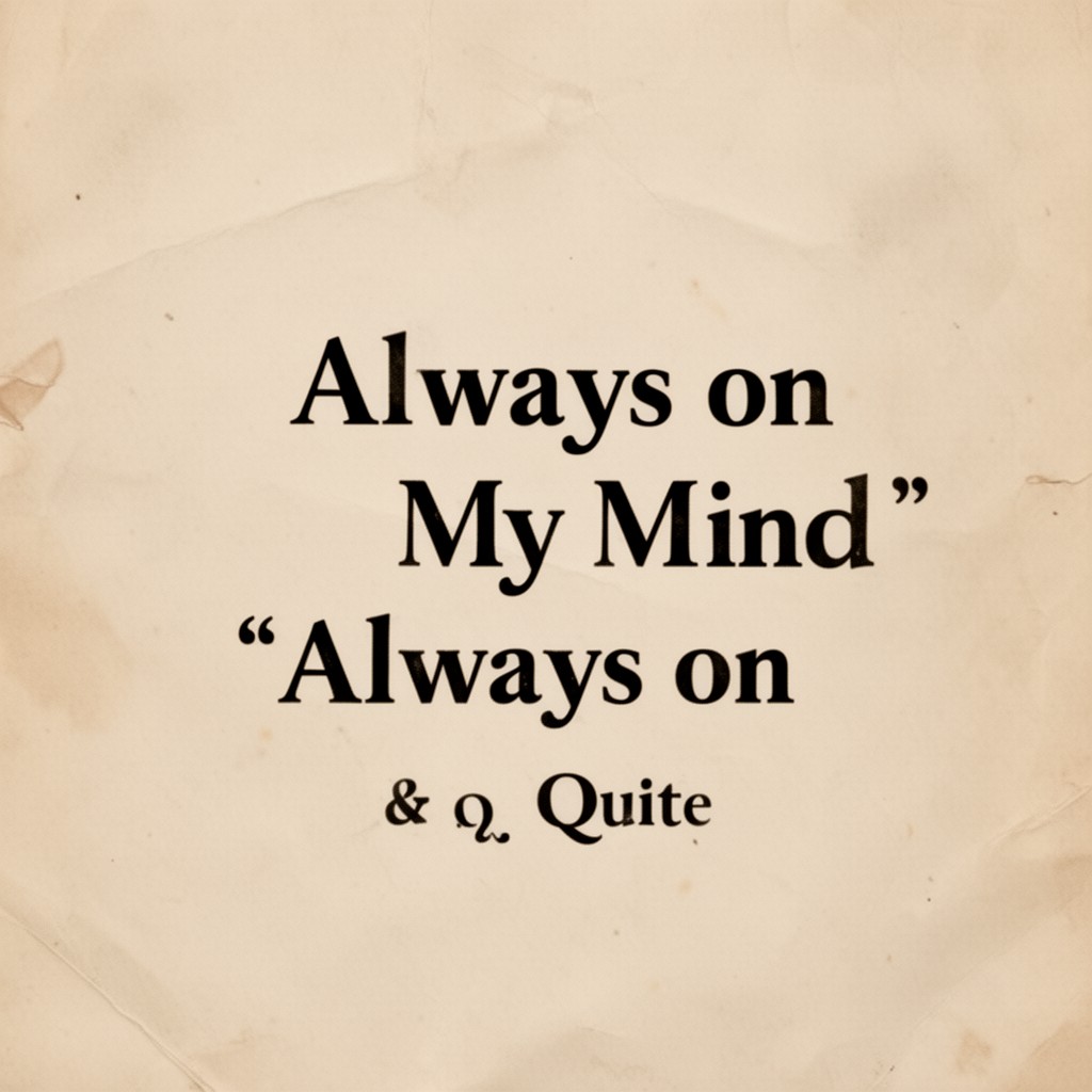 AI-generated illustration of Always on My Mind